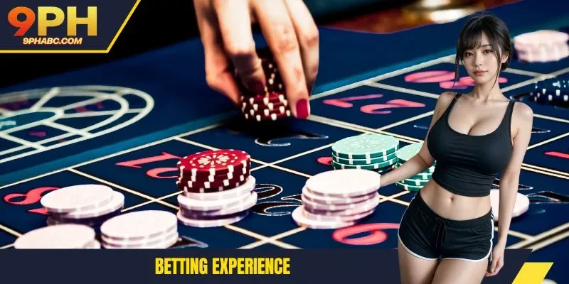Experience 9Ph Betting
