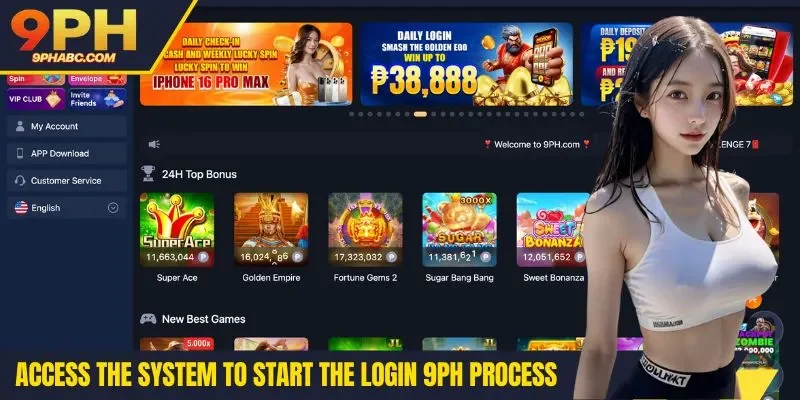 Access the system to start the login 9PH  process