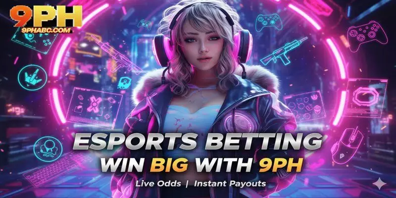 Esport Betting Win Big With 9PH